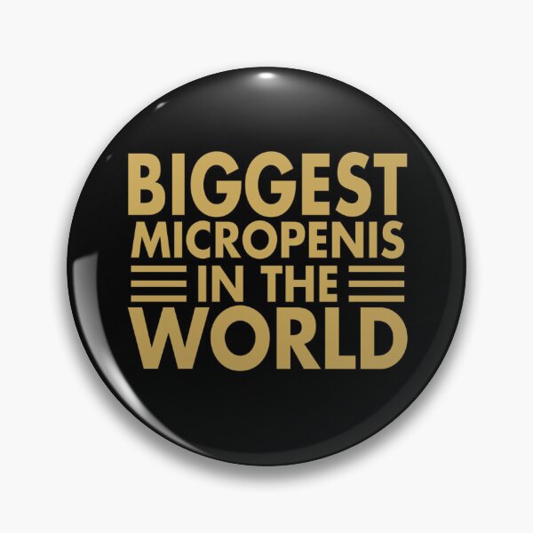 Item preview, Biggest Micropenis in The World Funny designed and sold by Mannoucha ⭐⭐⭐⭐⭐ ( 1,978 reviews ).