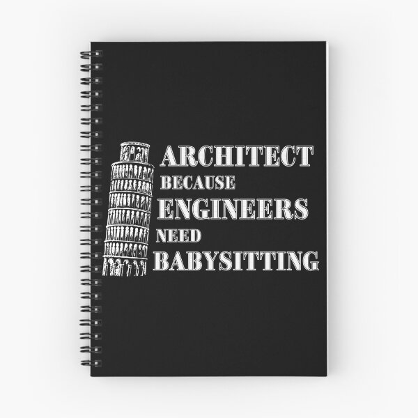 Item preview, Architect Because Engineers Need Babysitting designed and sold by Novelty-Shirts.