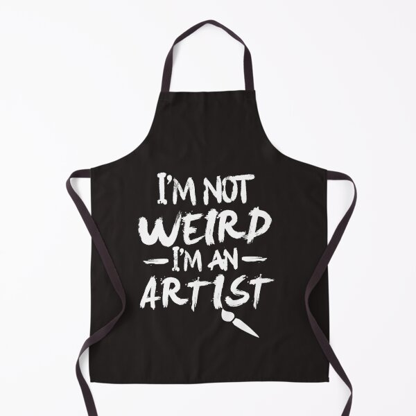 Item preview, IM Not Weird IM An Artist designed and sold by Oulboujers.