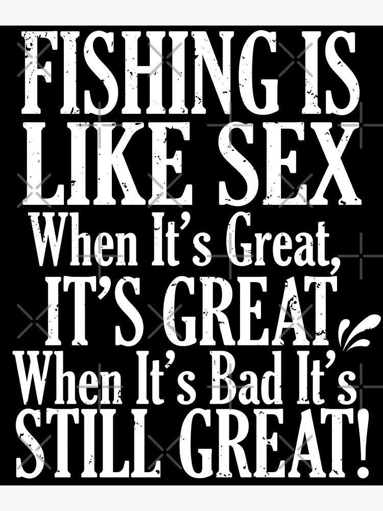 Sarcastic fishing quotes naughty fishing saying funny fishing