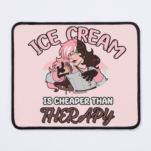 Item preview, Ice Cream is cheaper than THERAPY designed and sold by Lesbianeo's Void.