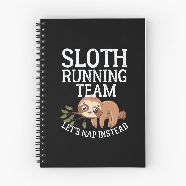 Item preview, Sloth Running Team - Lets Take a Nap designed and sold by Lonesome-Fox.
