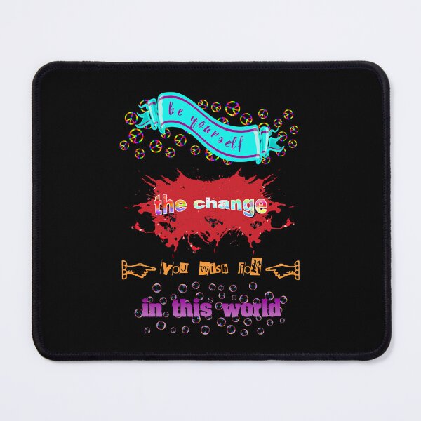 Item preview, Be yourself the change you wish for in this world - saying designed and sold by HA-Design-Kunst.