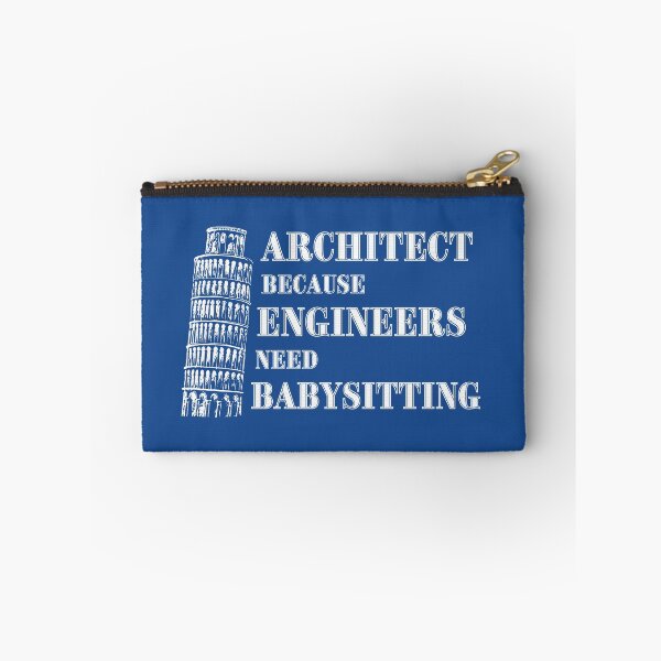 Item preview, Architect Because Engineers Need Babysitting (blue) designed and sold by Novelty-Shirts.