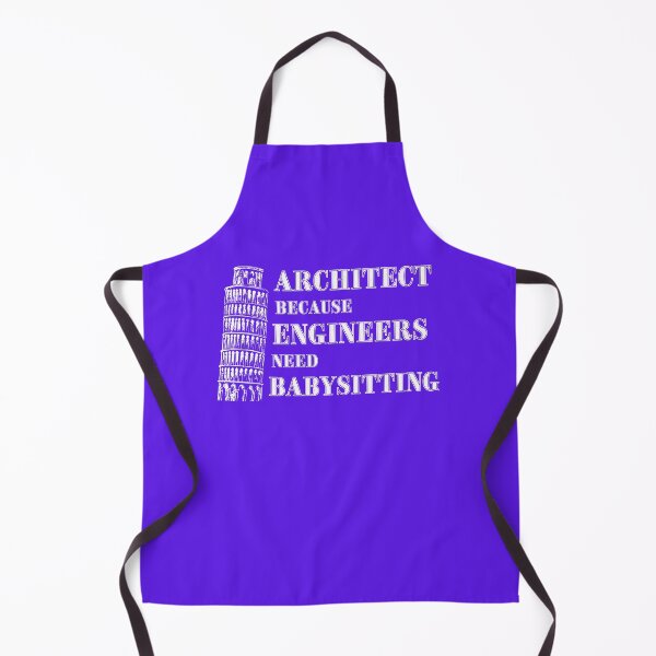 Item preview, Architect Because Engineers Need Babysitting (purple) designed and sold by Novelty-Shirts.
