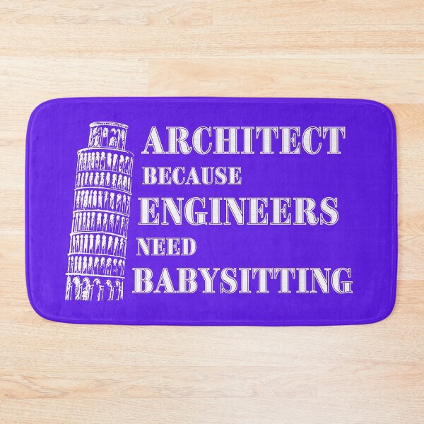 Item preview, Architect Because Engineers Need Babysitting (purple) designed and sold by Novelty-Shirts.