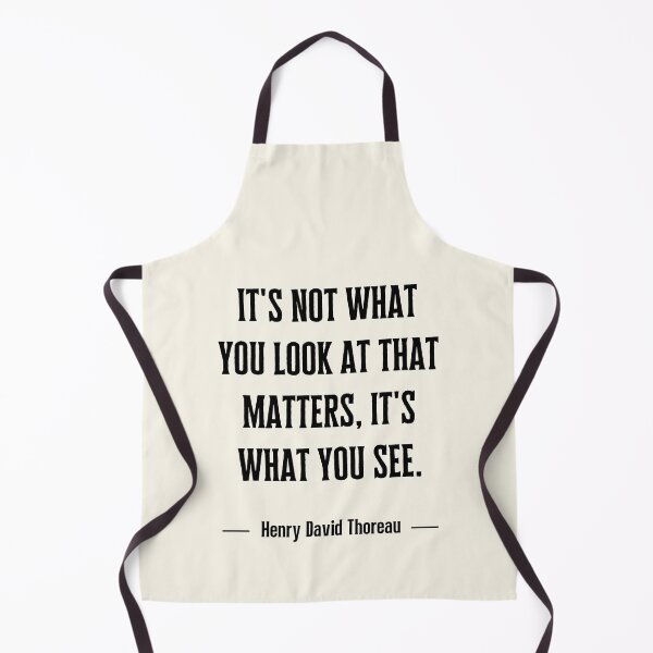 Item preview, It's not what you look at that matters, it's what you see. designed and sold by QuotesAreFun.