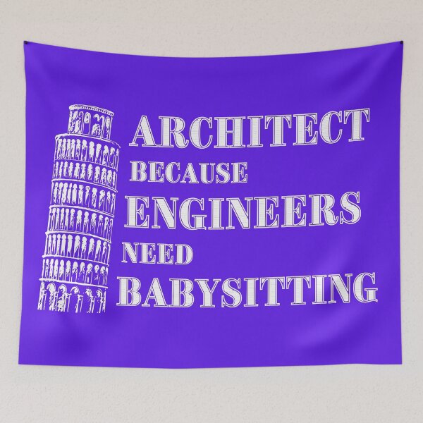Item preview, Architect Because Engineers Need Babysitting (purple) designed and sold by Novelty-Shirts.