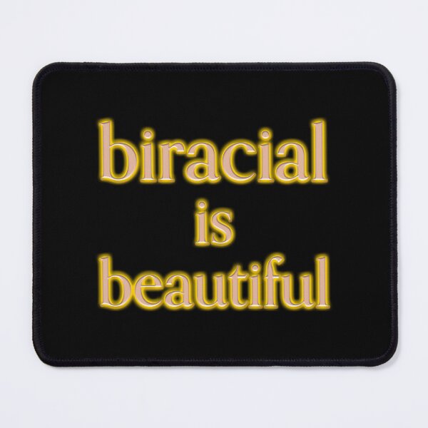 Item preview, Biracial is beautiful designed and sold by Signs for Dark Times.