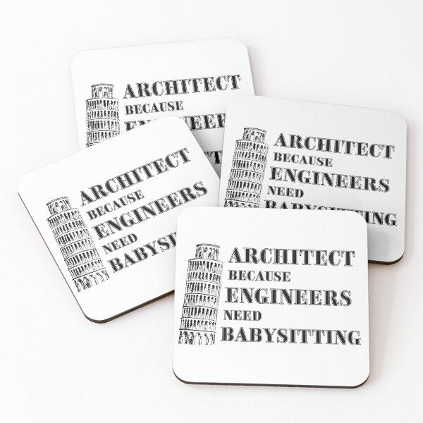 Item preview, Architect Because Engineers Need Babysitting designed and sold by Novelty-Shirts.