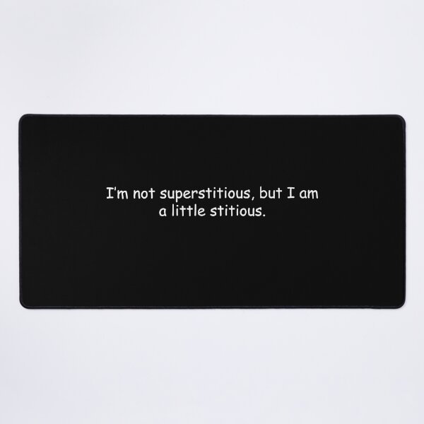 Item preview, I’m not superstitious, but I am a little stitious designed and sold by simplife-art.