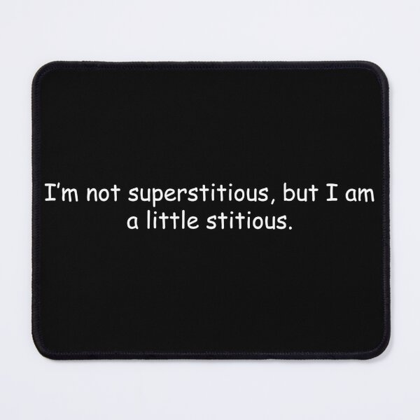 Item preview, I’m not superstitious, but I am a little stitious designed and sold by simplife-art.