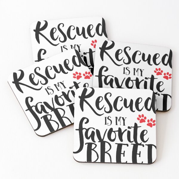 Item preview, Rescued is my favorite breed designed and sold by joslyni.