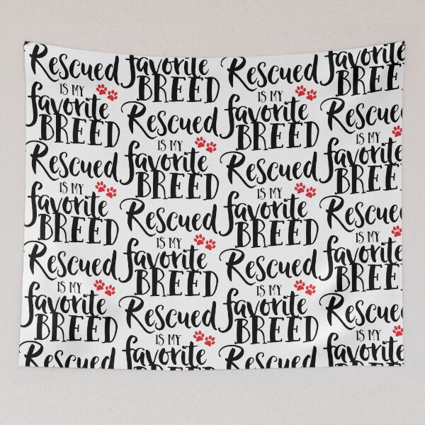 Item preview, Rescued is my favorite breed designed and sold by joslyni.