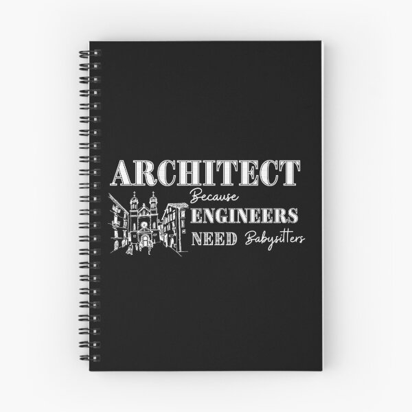 Item preview, Architect Because Engineers Need Babysitting designed and sold by Novelty-Shirts.