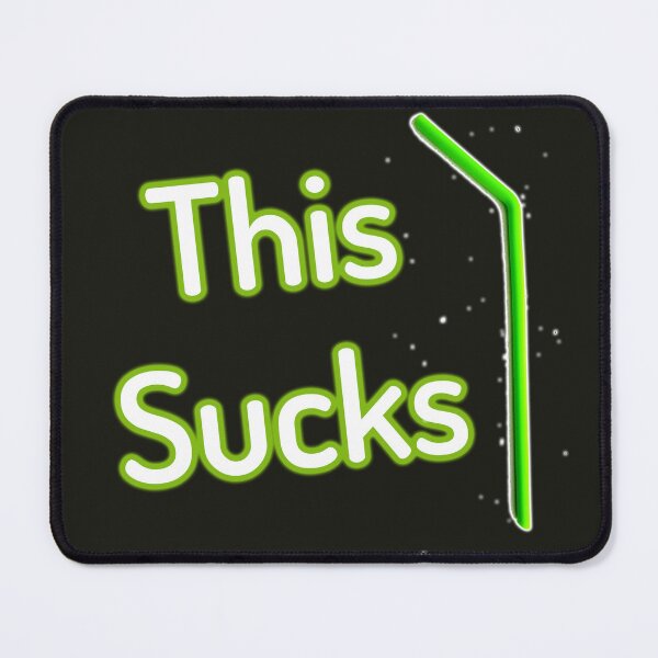 Item preview, This Sucks Straw designed and sold by Ian Wylie.