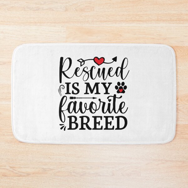 Item preview, Rescued is my favorite breed designed and sold by joslyni.