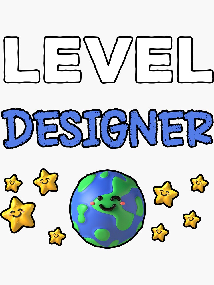 Level Designer Sticker for Sale by rbsupercool