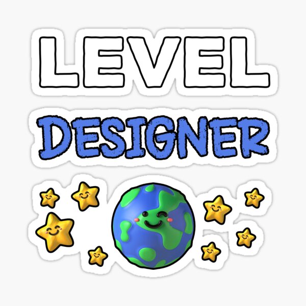 Level Designer Sticker for Sale by rbsupercool