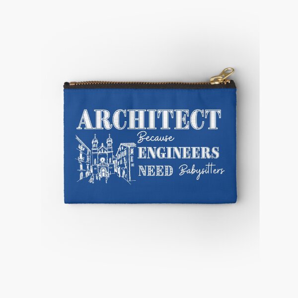 Item preview, Architect Because Engineers Need Babysitting (blue) designed and sold by Novelty-Shirts.