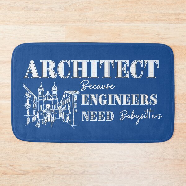 Item preview, Architect Because Engineers Need Babysitting (blue) designed and sold by Novelty-Shirts.