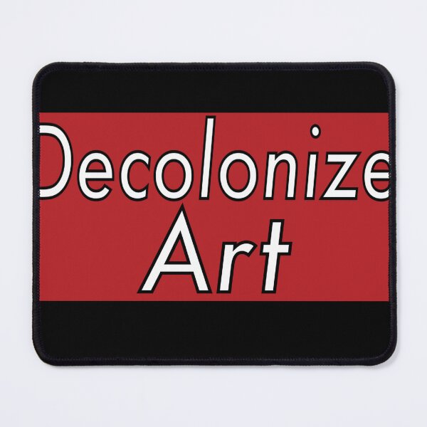 Item preview, Decolonize Art - Decolonization designed and sold by jolabrese.