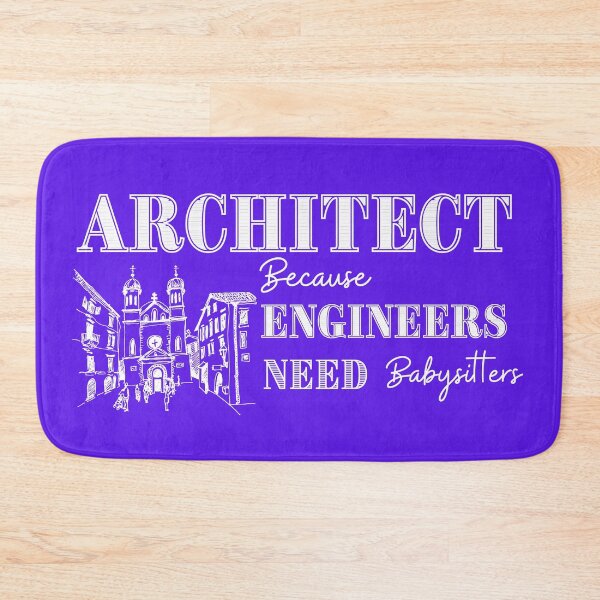 Item preview, Architect Because Engineers Need Babysitting (purple) designed and sold by Novelty-Shirts.