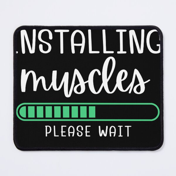 Item preview, Installing Muscles Please Wait Fitness Quote Workout Saying designed and sold by Sasikharn.
