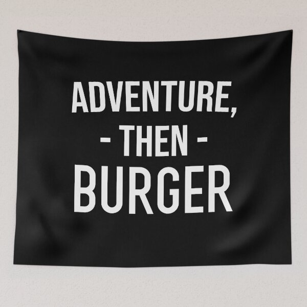 Item preview, Funny Foodie Gift: Adventure, Then Burger, Besties Gift designed and sold by AMINE  ★★★★★.