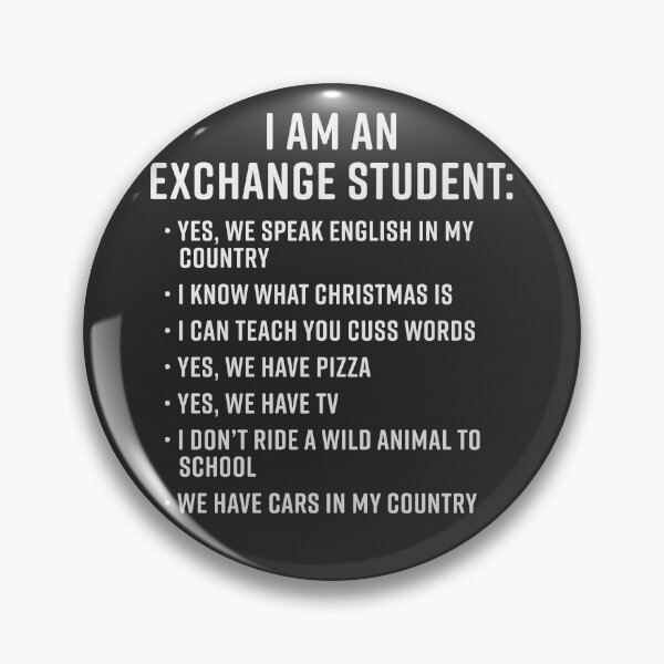 Item preview, Exchange Student Funny I Am An Exchange Student designed and sold by yelly123.