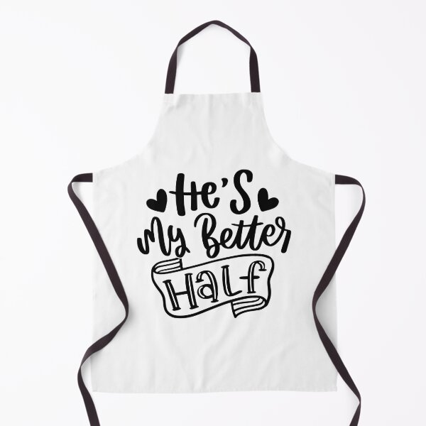 Item preview, He's My Better Half - Black quotes designed and sold by jwebmarket.