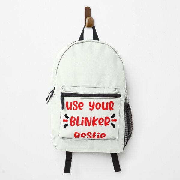 Item preview, use your blinker bestie designed and sold by exponentialart.