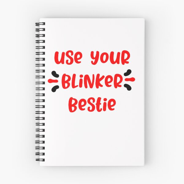 Item preview, use your blinker bestie designed and sold by exponentialart.