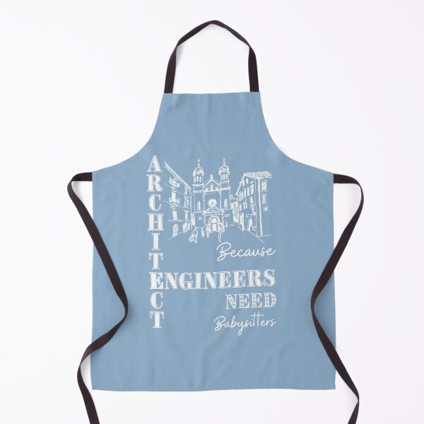 Item preview, Architect Because Engineers Need Babysitters (light blue) designed and sold by Novelty-Shirts.
