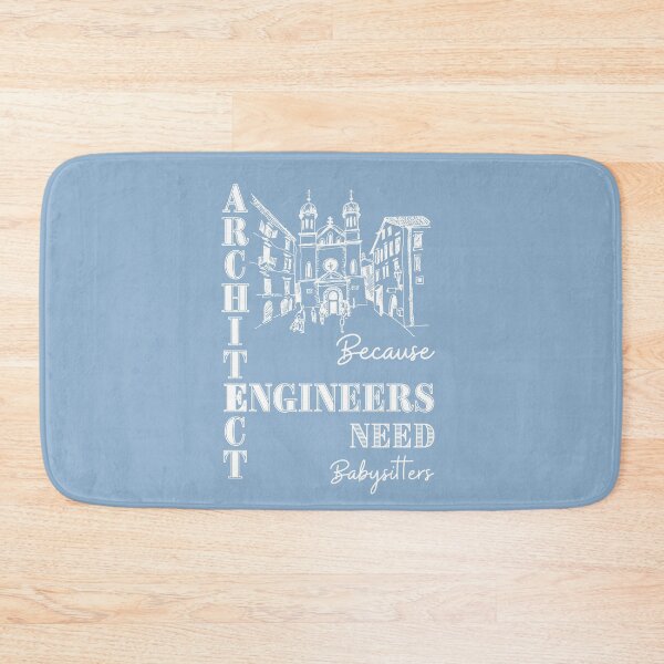 Item preview, Architect Because Engineers Need Babysitters (light blue) designed and sold by Novelty-Shirts.