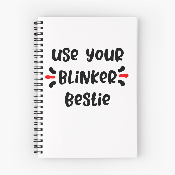 Item preview, use your blinker bestie designed and sold by exponentialart.
