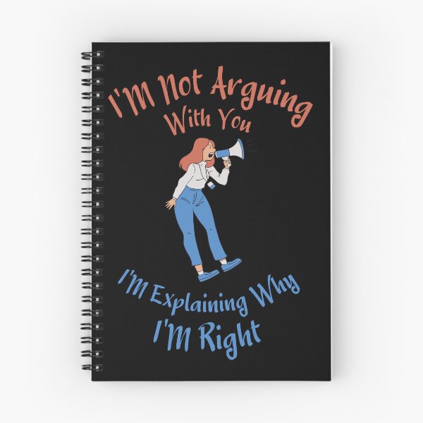 Item preview, Im Not Arguing With You Im Explaining Why Im Right designed and sold by Cr4ftyCreations.