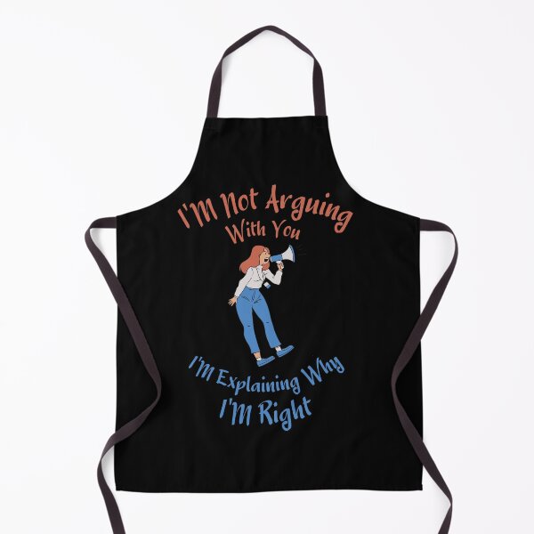 Item preview, Im Not Arguing With You Im Explaining Why Im Right designed and sold by Cr4ftyCreations.