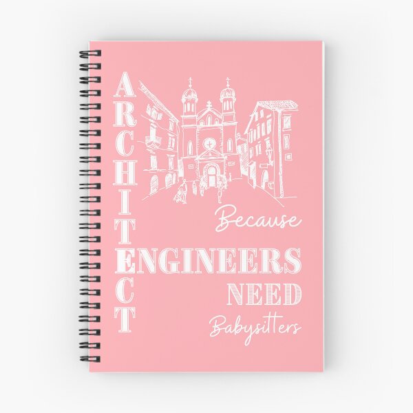 Item preview, Architect Because Engineers Need Babysitters (pink) designed and sold by Novelty-Shirts.