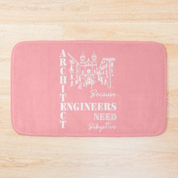 Item preview, Architect Because Engineers Need Babysitters (pink) designed and sold by Novelty-Shirts.
