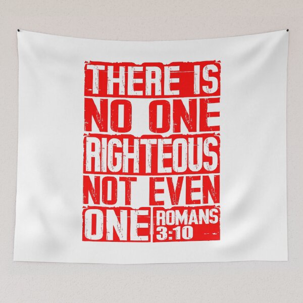 Item preview, There Is No One Righteous Not Even One. Romans 3:10 designed and sold by plushism.