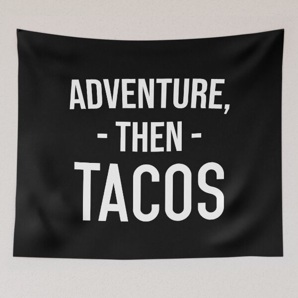 Item preview, Funny Foodie Gift: Adventure, Then Tacos, Besties Gift designed and sold by AMINE  ★★★★★.
