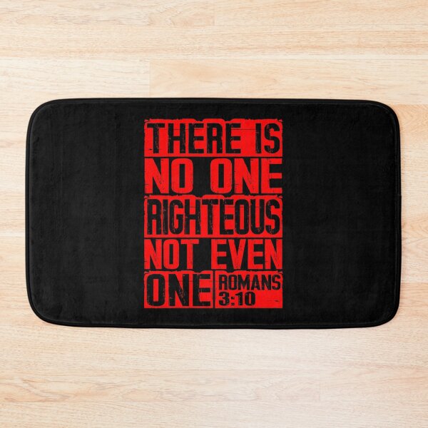 Item preview, There Is No One Righteous Not Even One. Romans 3:10 designed and sold by plushism.