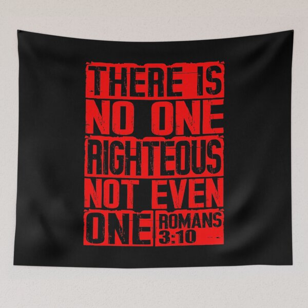 Item preview, There Is No One Righteous Not Even One. Romans 3:10 designed and sold by plushism.