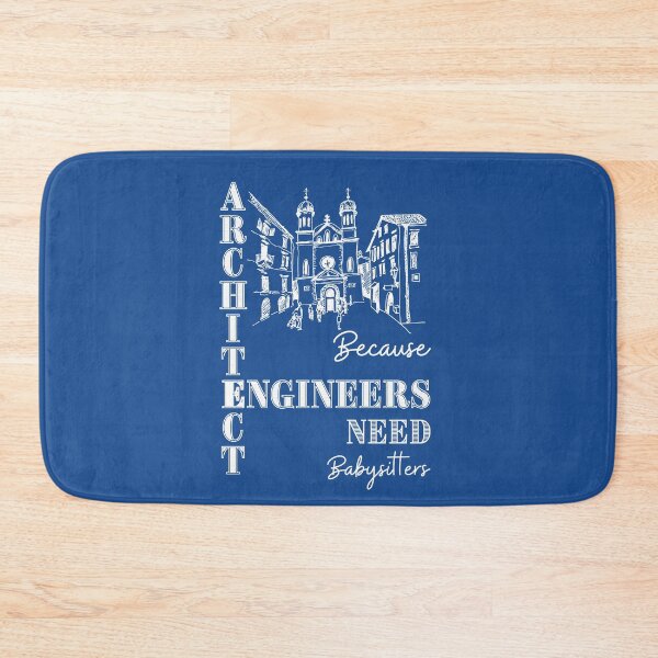 Item preview, Architect Because Engineers Need Babysitters (blue) designed and sold by Novelty-Shirts.