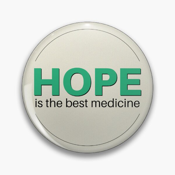 Item preview, Hope Is The Best Medicine Classic Round designed and sold by SpicyRedPanda.