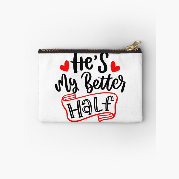 Item preview, He's My Better Half - Black & red quotes designed and sold by jwebmarket.