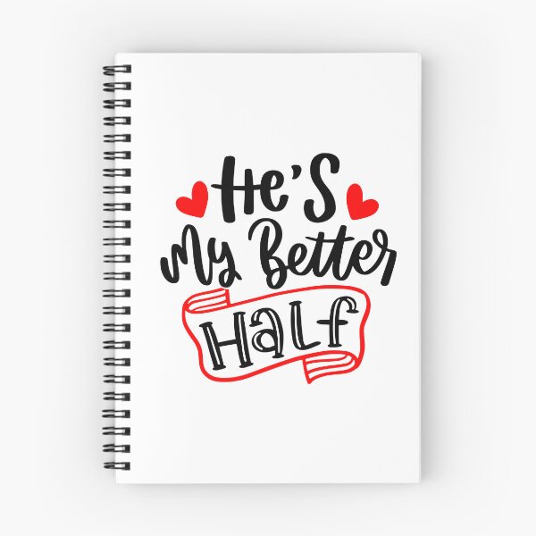 Item preview, He's My Better Half - Black & red quotes designed and sold by jwebmarket.