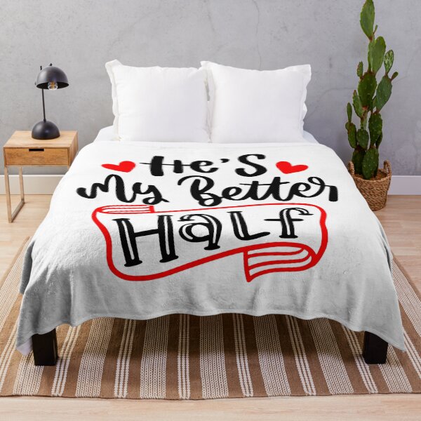Item preview, He's My Better Half - Black & red quotes designed and sold by jwebmarket.