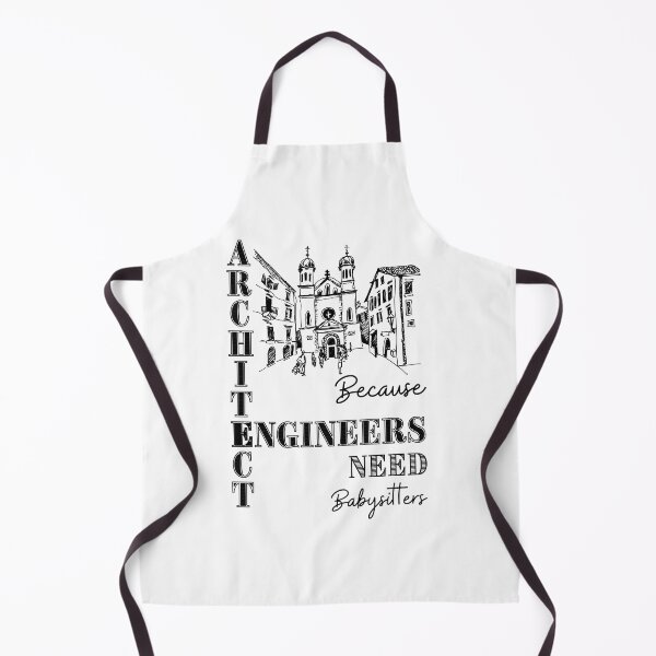 Item preview, Architect Because Engineers Need Babysitters  designed and sold by Novelty-Shirts.